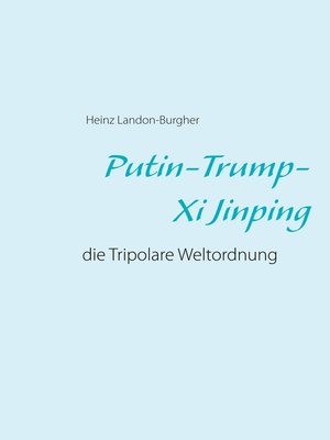 cover image of Putin-Trump-Xi Jinping